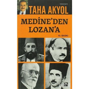 MEDINE`DEN LOZAN`A - TAHA AKYOL