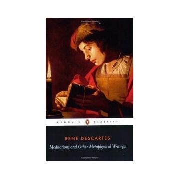 Meditations and Other Metaphysical Writings - Rene Descartes