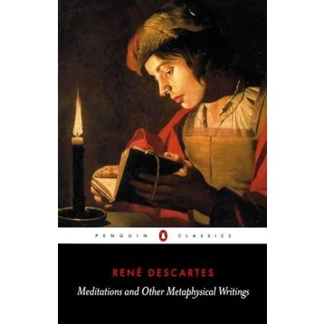 Meditations and Other Metaphysical Writings - Rene Descartes