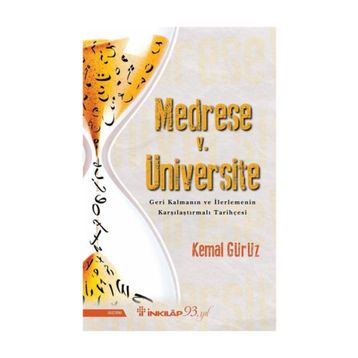 Medrese V. Üniversite - Kemal Gürüz