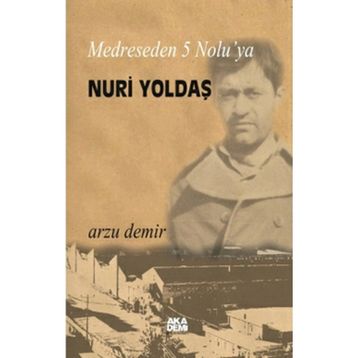 MEDRESEDEN 5 NOLU'YA NURI YOLDAŞ - ARZU DEMIR