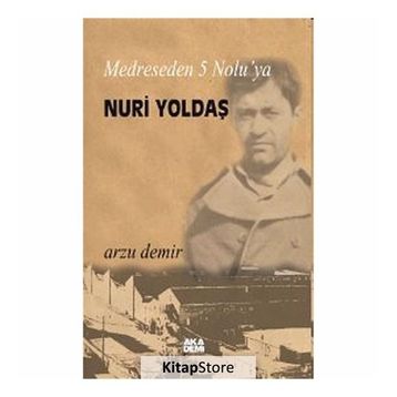 MEDRESEDEN 5 NOLU'YA NURI YOLDAŞ - ARZU DEMIR
