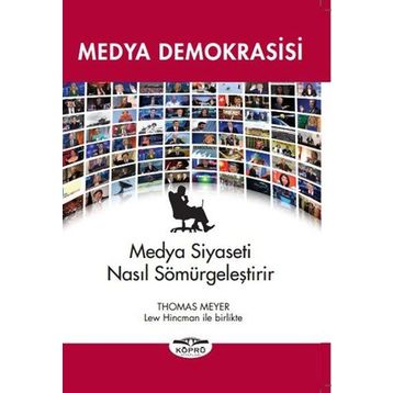Medya Demokrasisi - Thomas Meyer