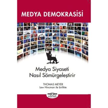 Medya Demokrasisi - Thomas Meyer