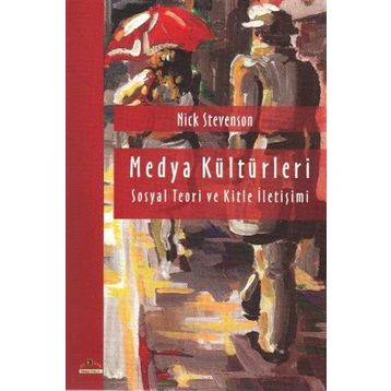 MEDYA KÜLTÜRLERİ - NICK STEVENSON