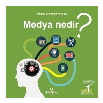 Medya Nedir - Meltem Erinçmen Kanoğlu