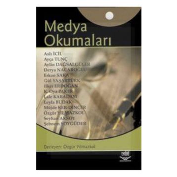 MEDYA OKUMALARI - ÖZGÜR YILMAZKOL
