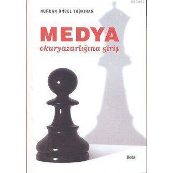Medya Okuryazarlığına Giriş - Nurdan Öncel Taşkıran