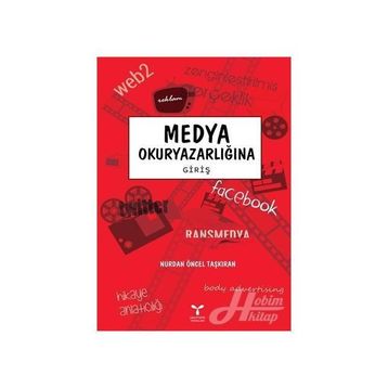 Medya Okuryazarlığına Giriş - Nurdan Öncel Taşkıran