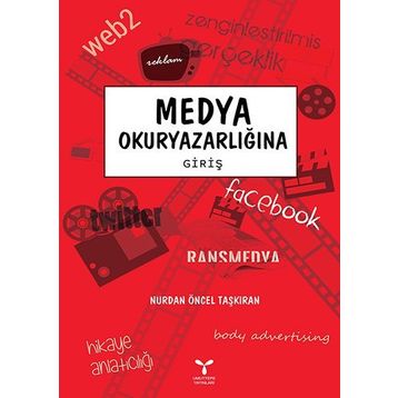 Medya Okuryazarlığına Giriş - Nurdan Öncel Taşkıran