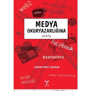 Medya Okuryazarlığına Giriş - Nurdan Öncel Taşkıran