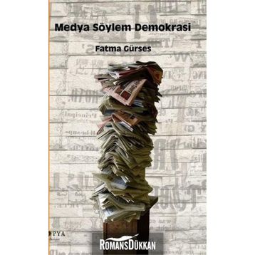 Medya Söylem Demokrasi / Fatma Gürses