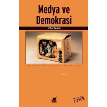 MEDYA VE DEMOKRASI - JOHN KEANE