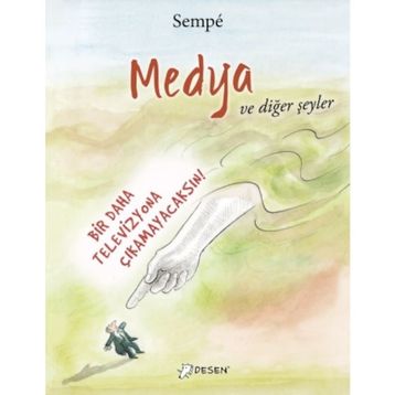 Medya ve Diğer Şeyler - Jean Jacques Sempe