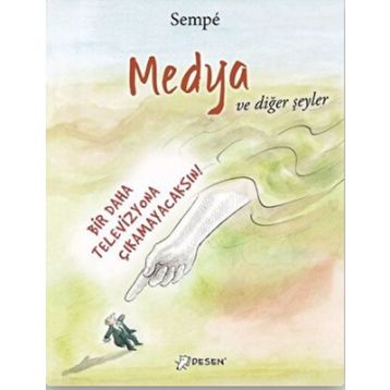 Medya ve Diğer Şeyler - Jean Jacques Sempe