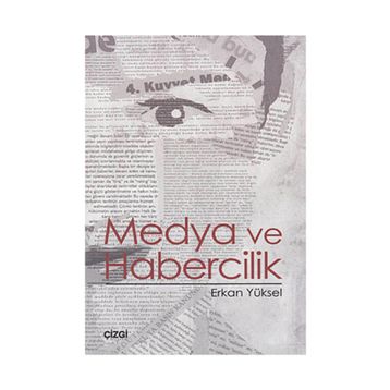 MEDYA VE HABERCILIK - ERKAN YÜKSEL