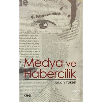 MEDYA VE HABERCILIK - ERKAN YÜKSEL