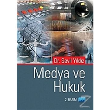 MEDYA VE HUKUK - SEVIL YILDIZ