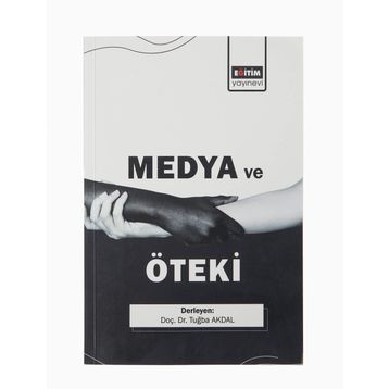 Medya ve Öteki Tuğba Akdal