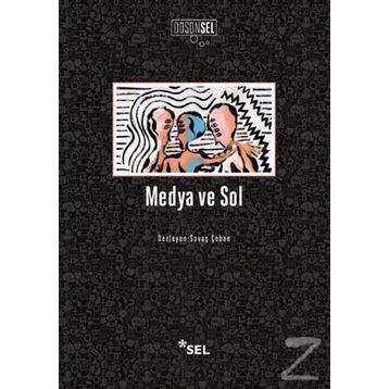 Medya ve Sol - Savaş Çoban