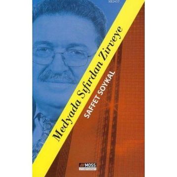 MEDYADA SIFIRDAN ZIRVEYE - SAFFET SOYKAL
