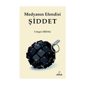 MEDYANIN EFENDISI ŞİDDET - CENGIZ ERDAL