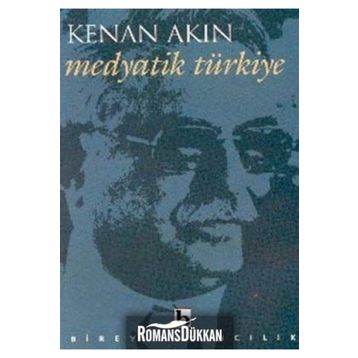 MEDYATIK TÜRKİYE - KENAN AKIN
