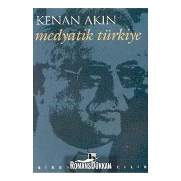 MEDYATIK TÜRKİYE - KENAN AKIN
