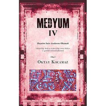 Medyum 4 - k oktay kocamaz