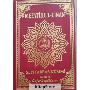 Mefatihu’l Cinan - Şeyh Abbas Kummi