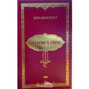 Mefatihu’l Cinan - Şeyh Abbas Kummi