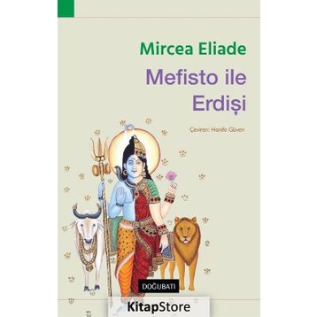 Mefisto İle Erdişi-Mircae Eliade