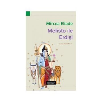 Mefisto İle Erdişi Mircea Eliade