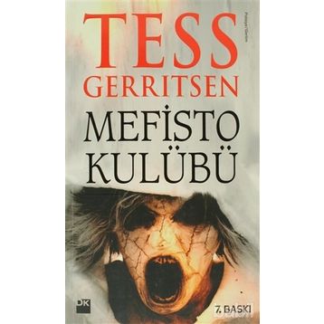 MEFISTO KULÜBÜ - TESS GERRITSEN