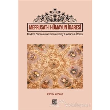 Mefruşat-ı Hümayun İdaresi - Döndü Çavdar