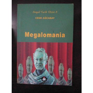 MEGALOMANIA - CENK AĞCABAY