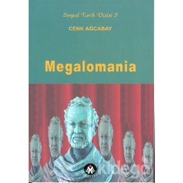 MEGALOMANIA - CENK AĞCABAY