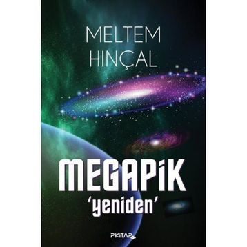 Megapik Yeniden Meltem Hinçal