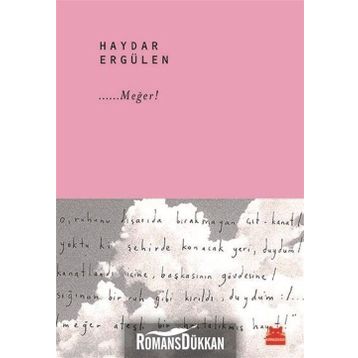 Meğer! - Haydar Ergülen