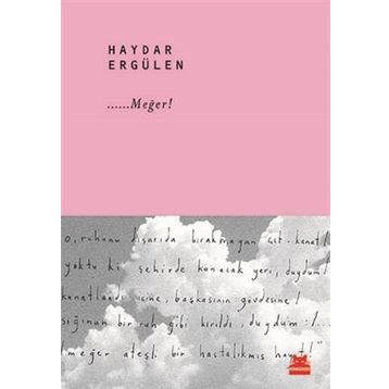 Meğer! - Haydar Ergülen
