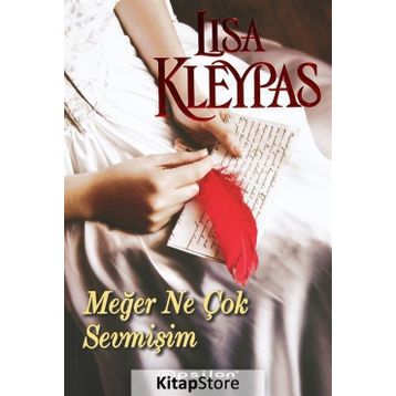 Meğer Ne Çok Sevmişim - Lisa Kleypas