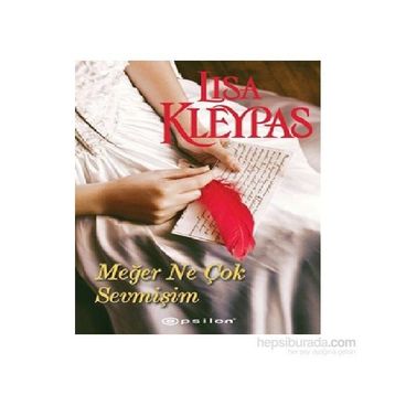 Meğer Ne Çok Sevmişim - Lisa Kleypas
