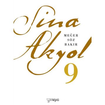 Meğer Söz Bakır - Sina Akyol
