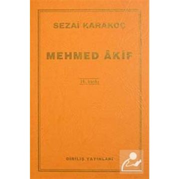 MEHMED ÂKIF - SEZAI KARAKOÇ