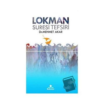 Mehmet Akar - Lokman Suresi Tefsiri