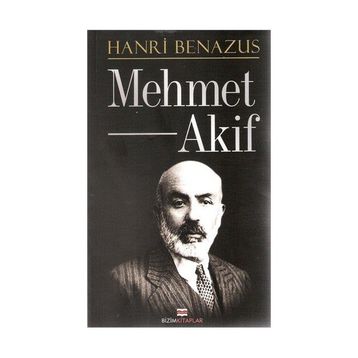 MEHMET AKIF - HANRI BENAZUS