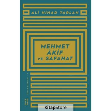 Mehmet Akif ve Safahat - Ali Nihat Tarlan