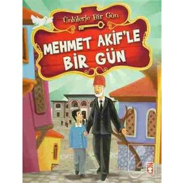 MEHMET AKIF'LE BIR GÜN - MUSTAFA ORAKÇI
