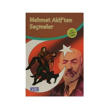MEHMET AKIF`TEN SEÇMELER - HEYET