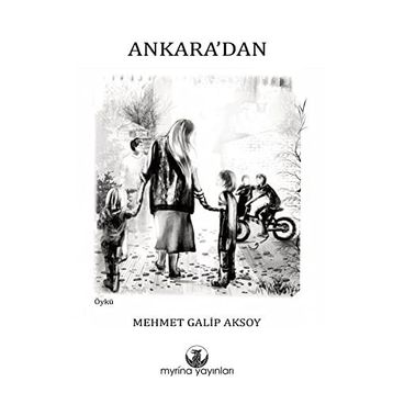 Mehmet Galip Aksoy Ankara'dan
